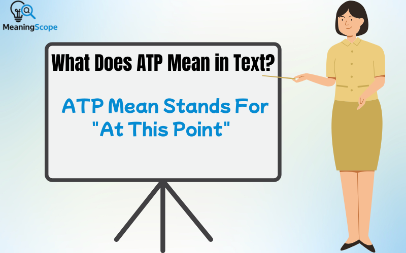 What Does ATP Mean in Text?
