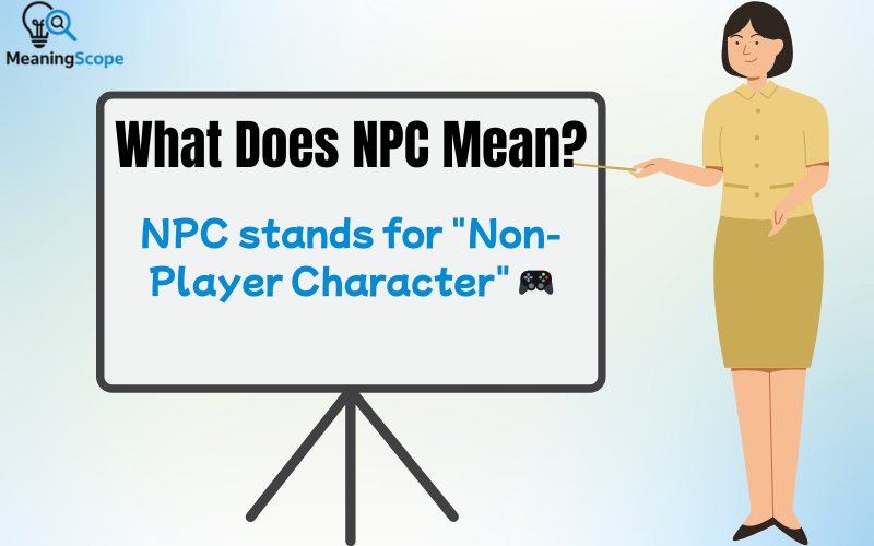 What Does NPC Mean?