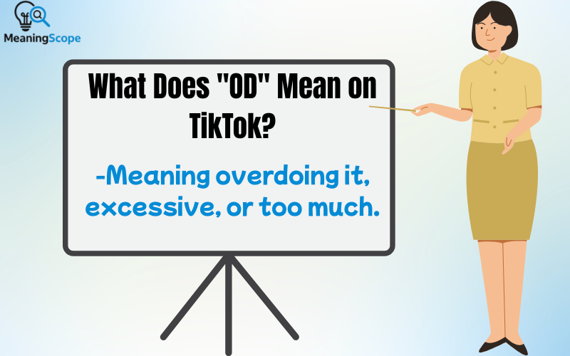 What Does "OD" Mean on TikTok?