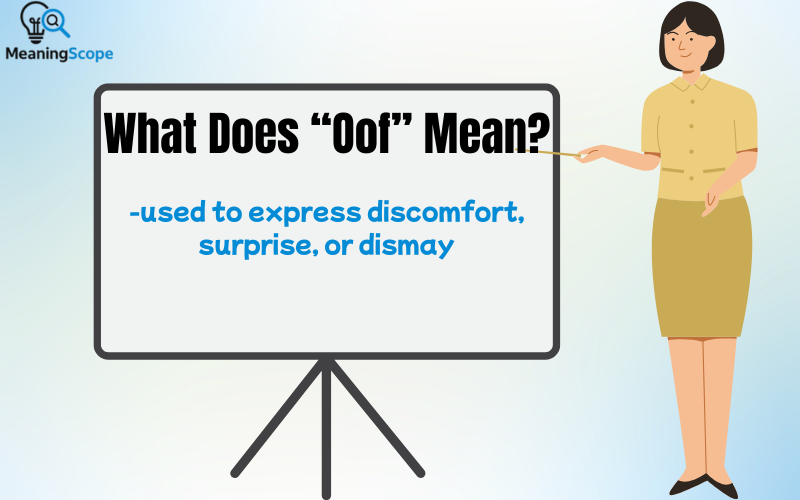 What Does “Oof” Mean?