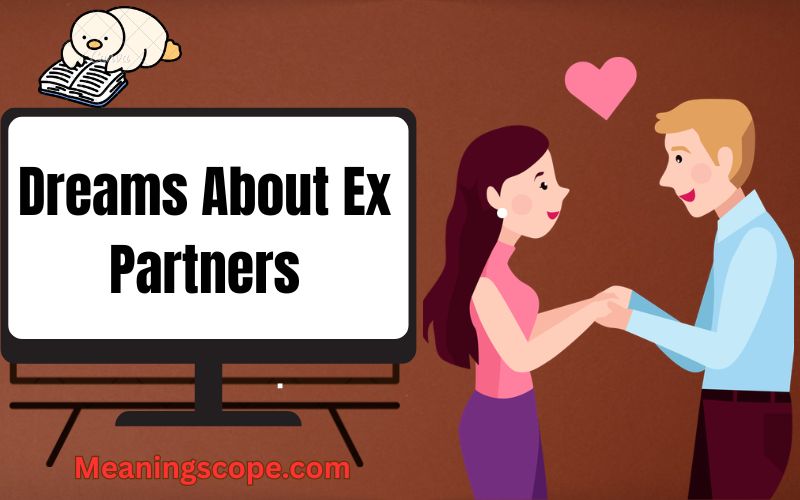 Dreams About Ex Partners