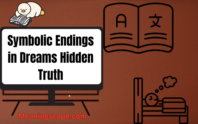 Symbolic Endings in Dreams