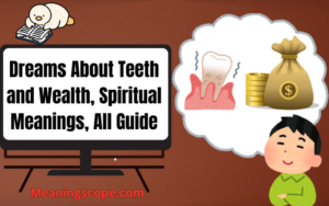 Dreams About Teeth and Wealth