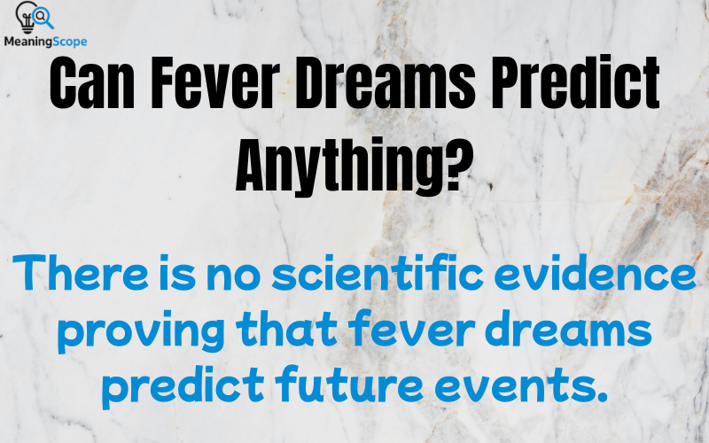 Fever Dream Meaning