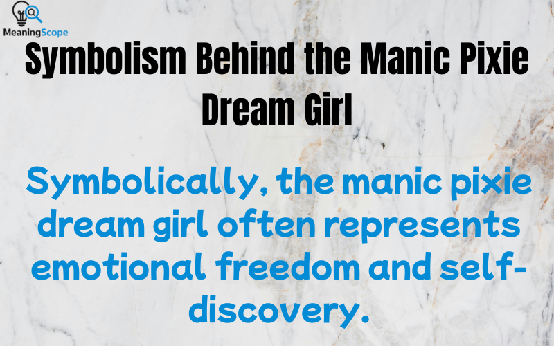 Manic Pixie Dream Girl Meaning