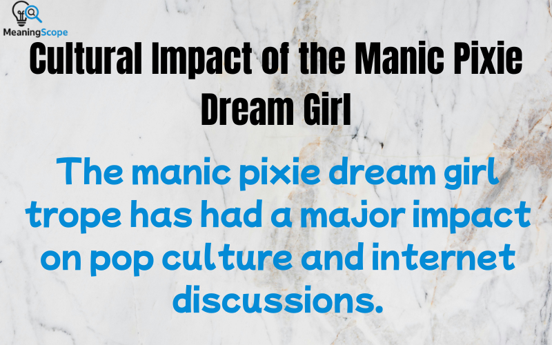 Manic Pixie Dream Girl Meaning