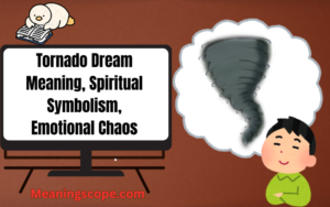 Tornado Dream Meaning