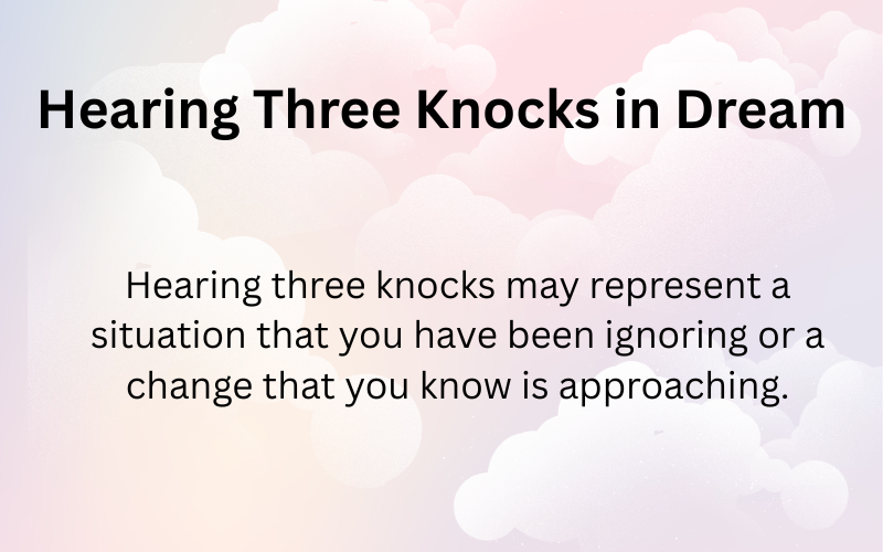 Hearing Three Knocks in Dream