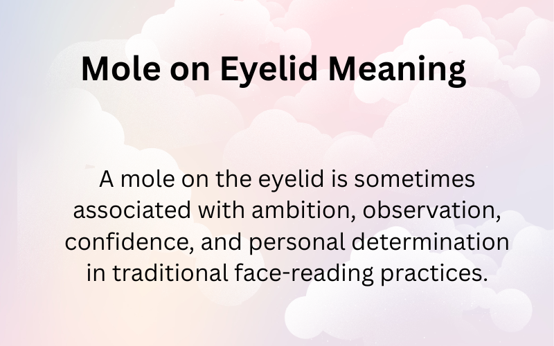Mole on Eyelid Meaning