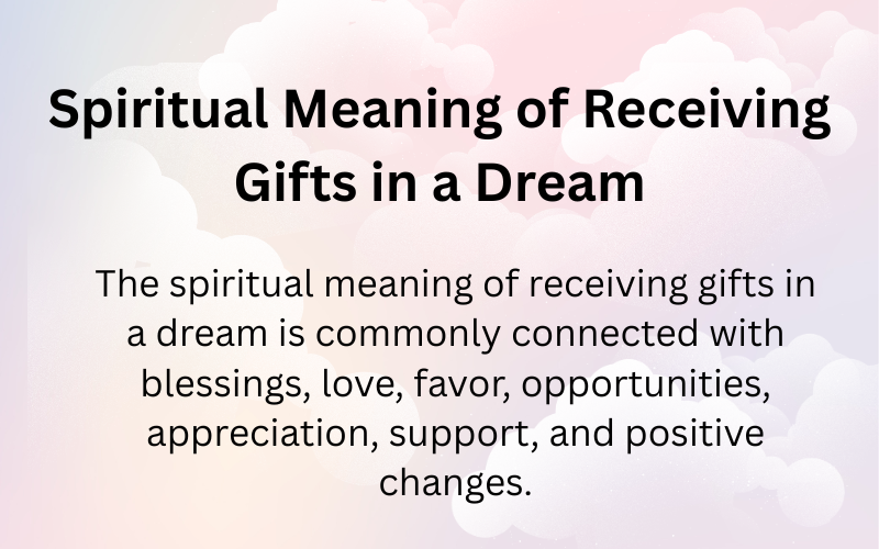 Spiritual Meaning of Receiving Gifts in a Dream