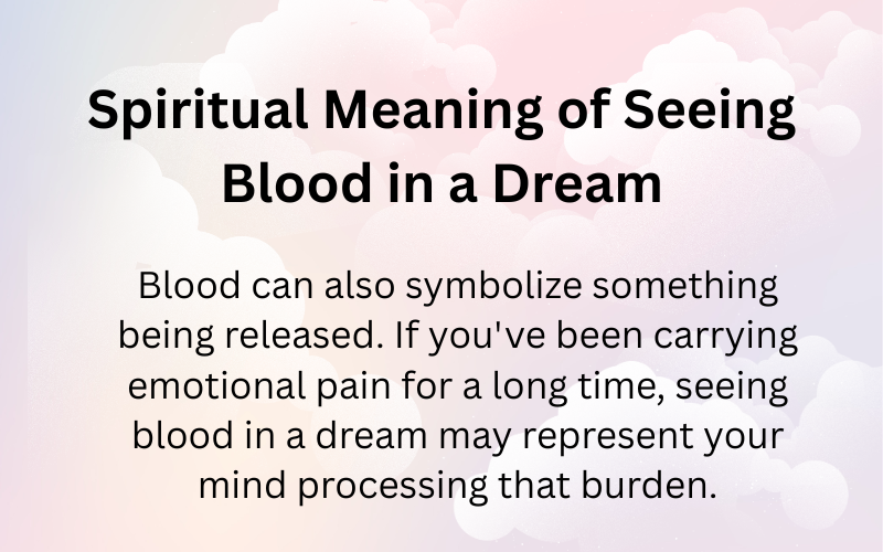 Spiritual Meaning of Seeing Blood in a Dream