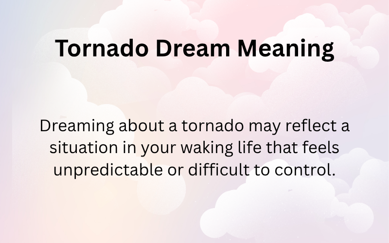 Tornado Dream Meaning