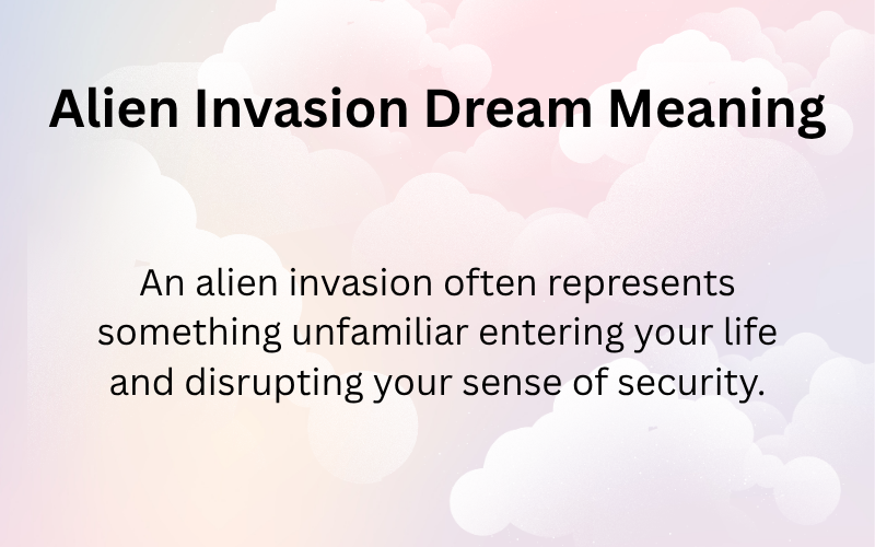 Alien Invasion Dream Meaning