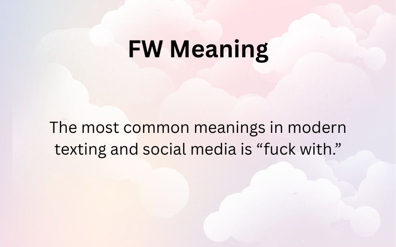 FW Meaning