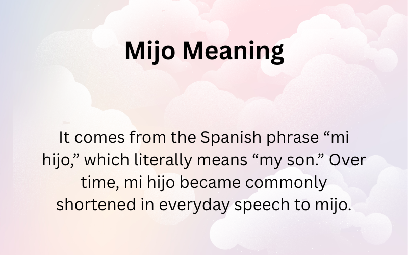 Mijo Meaning