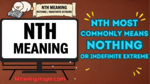NTH Meaning