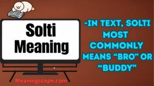 Solti Meaning
