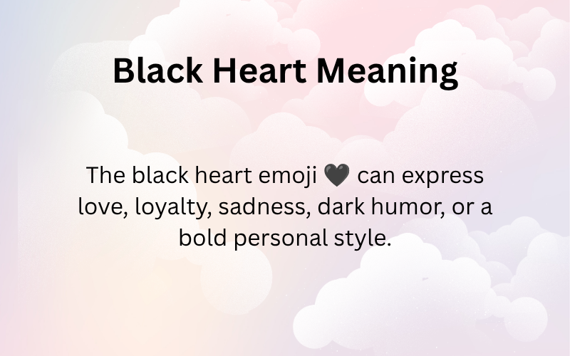 Black Heart Meaning