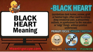 Black Heart Meaning