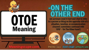 OTOE Meaning